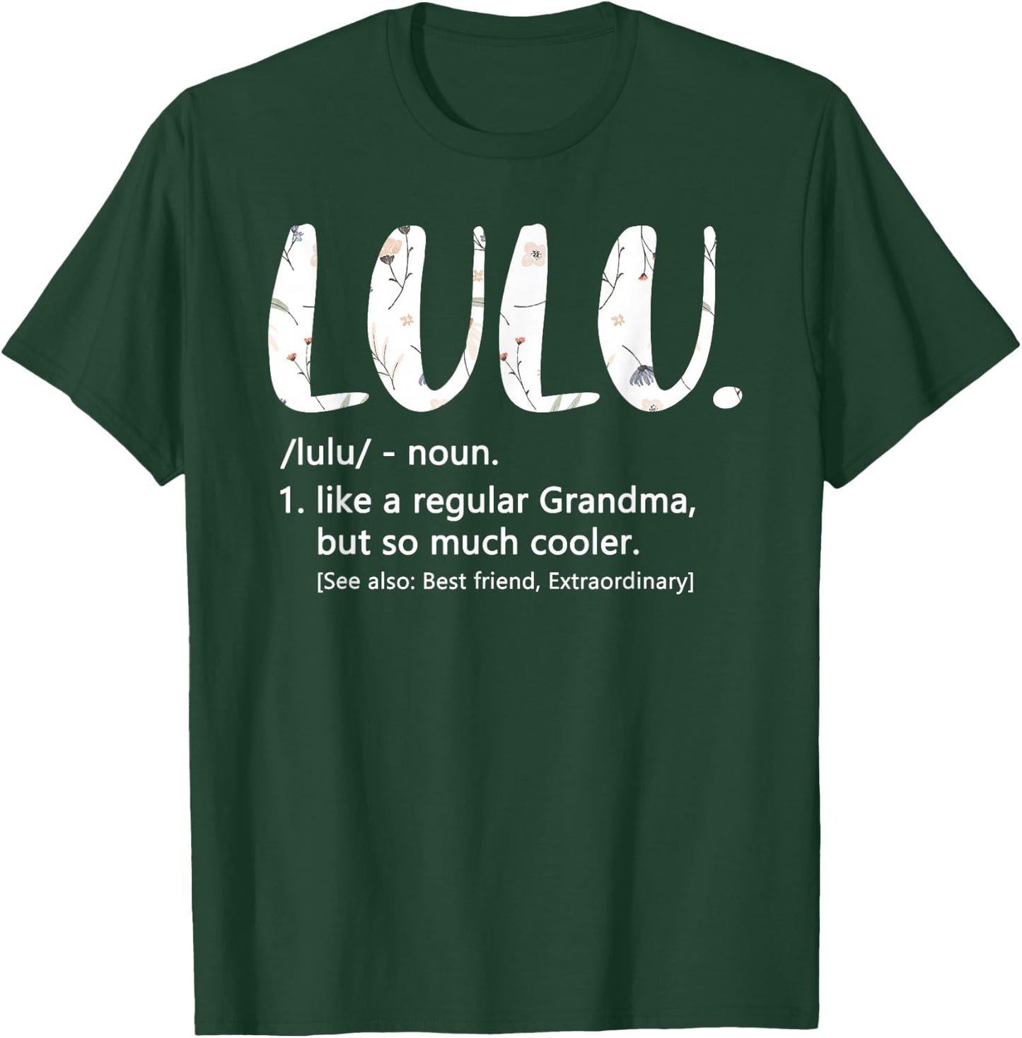 Lulu Shirts Mothers Day idea Cute Grandma Lulu T-Shirt - T-Shirt | Forest
