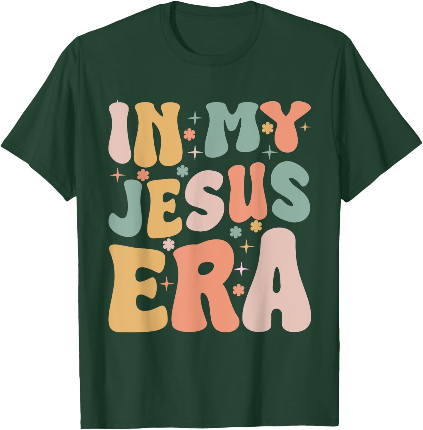 Jesus Era Statement for a Christian T-Shirt - T-Shirt | Forest