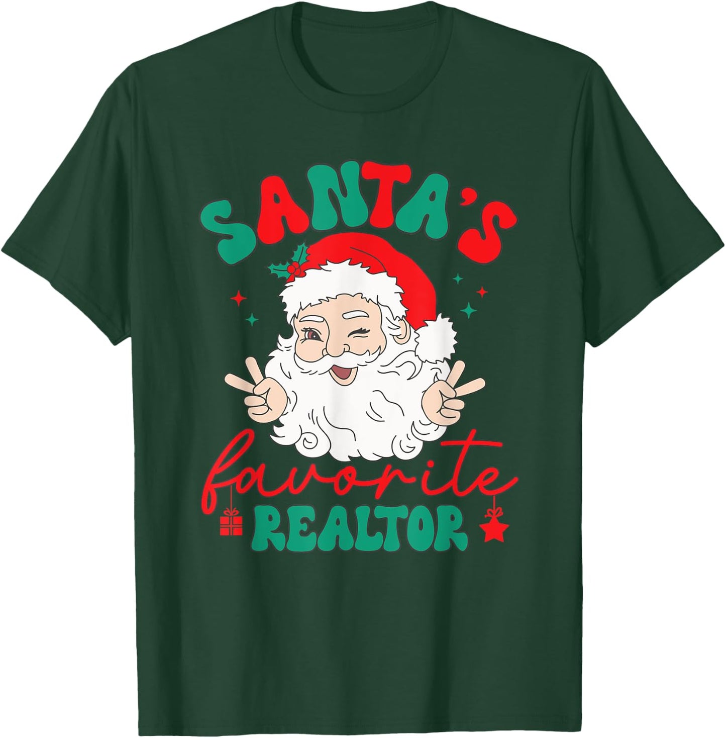 Santa's Favorite Realtor Funny Real Estate Agent Christmas Women Kids Men T-Shirt - T-Shirt | Forest