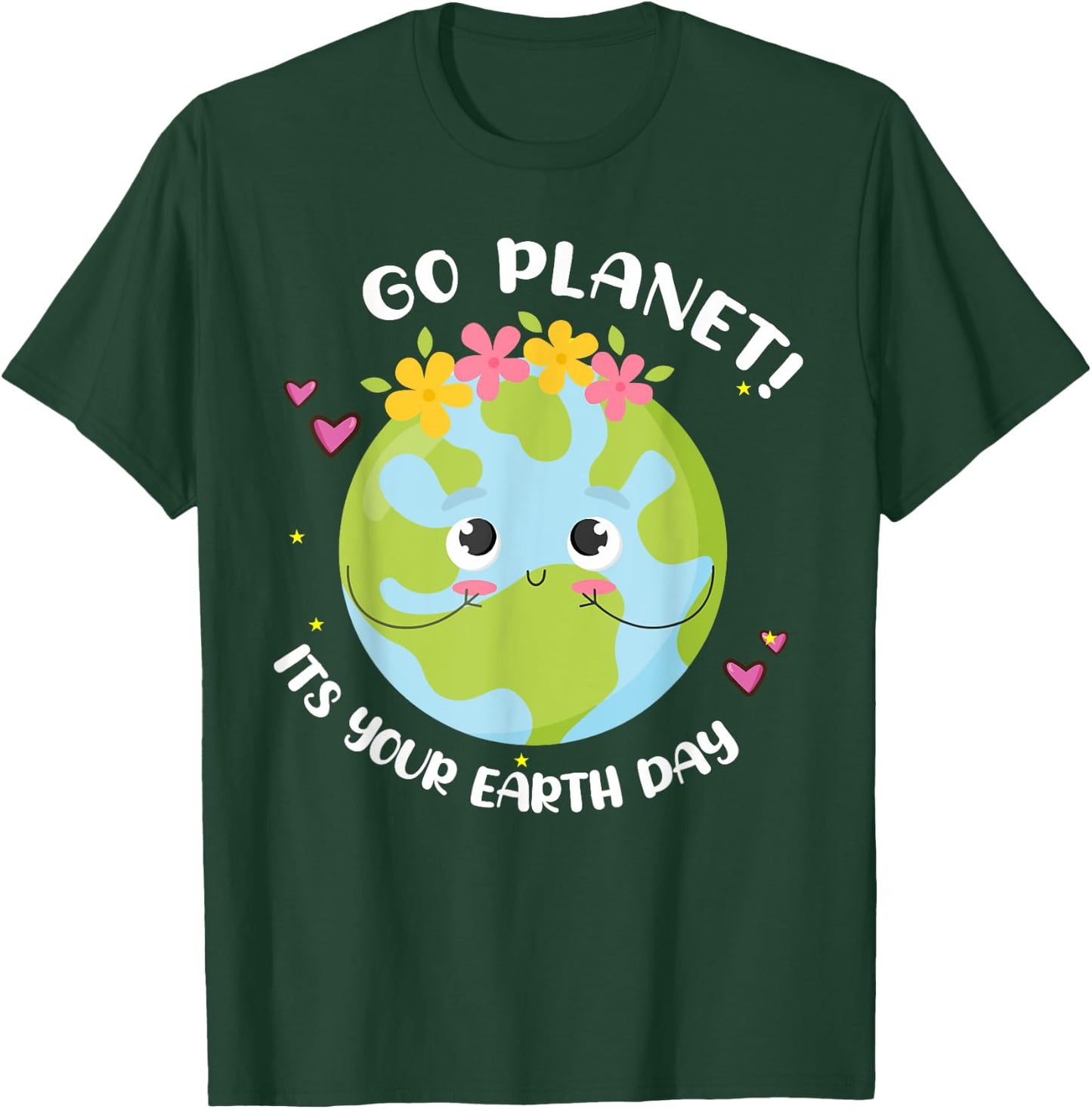 Girl Go Planet Its Your Earth-Day Shirt Cute Kids Toddler T-Shirt - T-Shirt | Forest