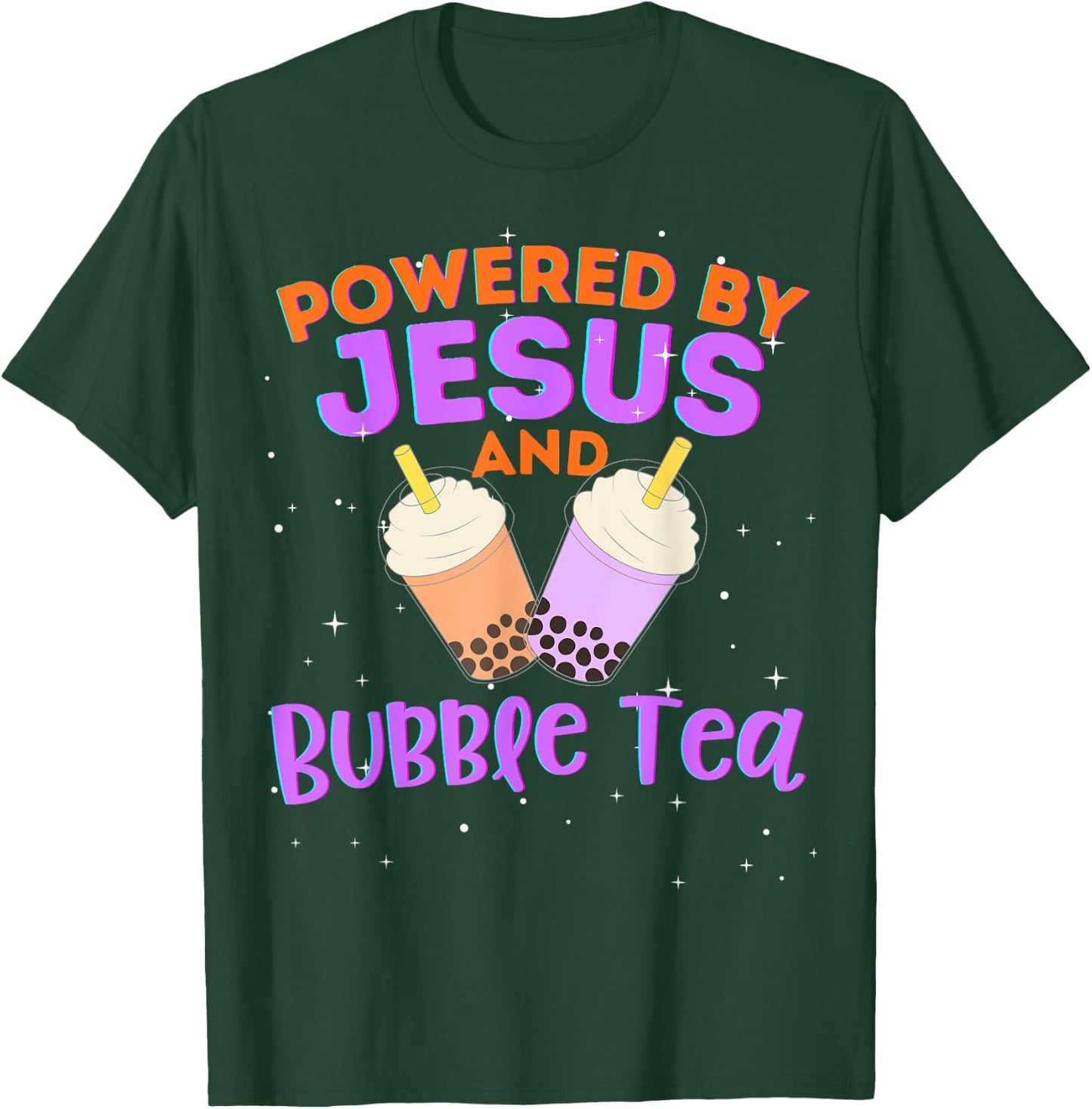 Powered by Jesus and Bubble Tea Christian Religious God T-Shirt - T-Shirt | Forest