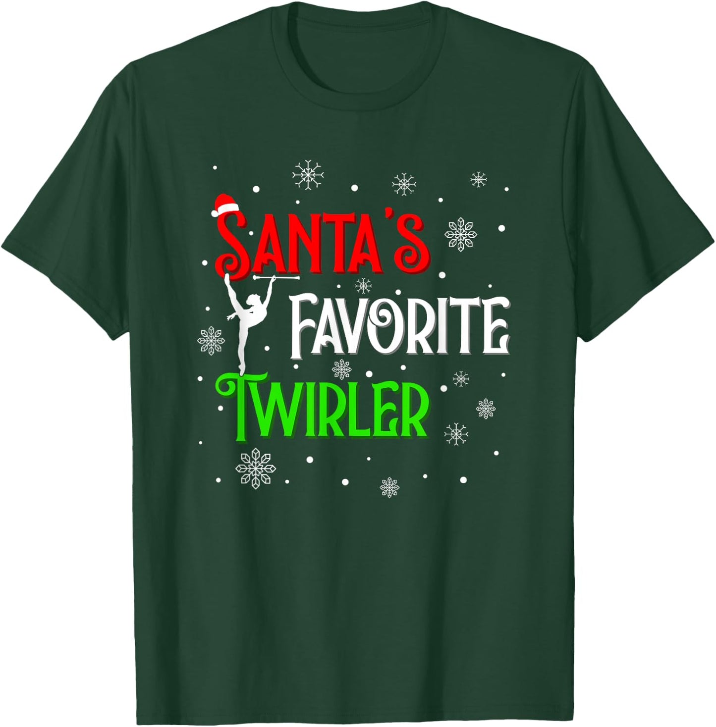 Santa's Favorite Twirler Christmas Baton Twirling T-Shirt - T-Shirt | Forest