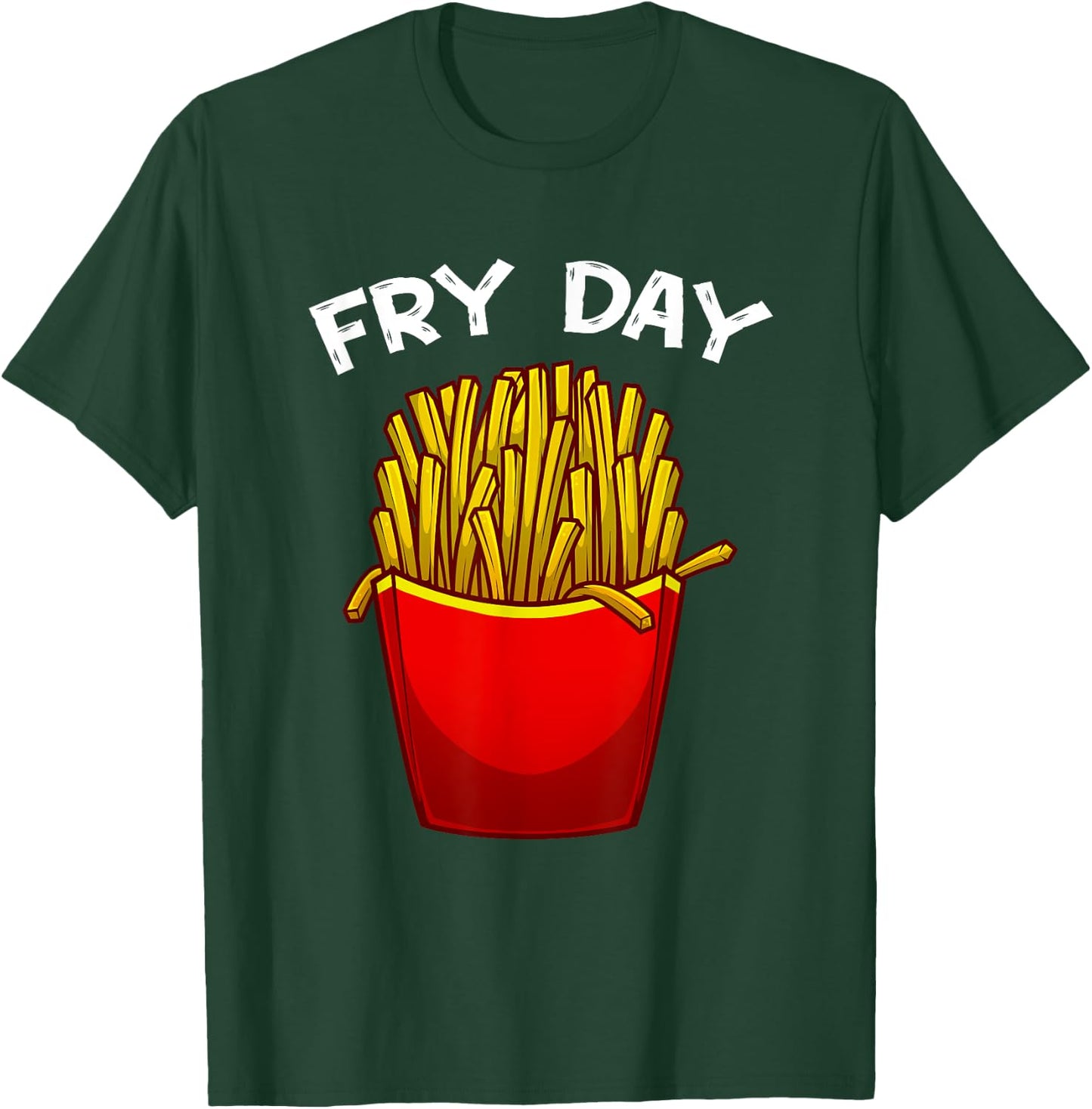 Funny French Fries Design For Kids Men Women Fast-Food Lover T-Shirt - T-Shirt | Forest