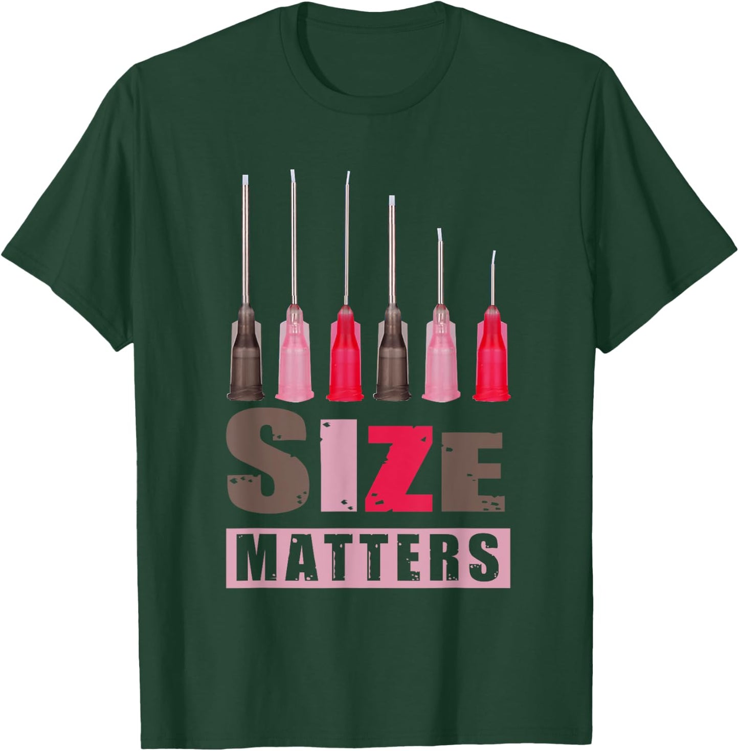 Nurse Size Matter Hypodermic Needle Important Decision T-Shirt - T-Shirt | Forest