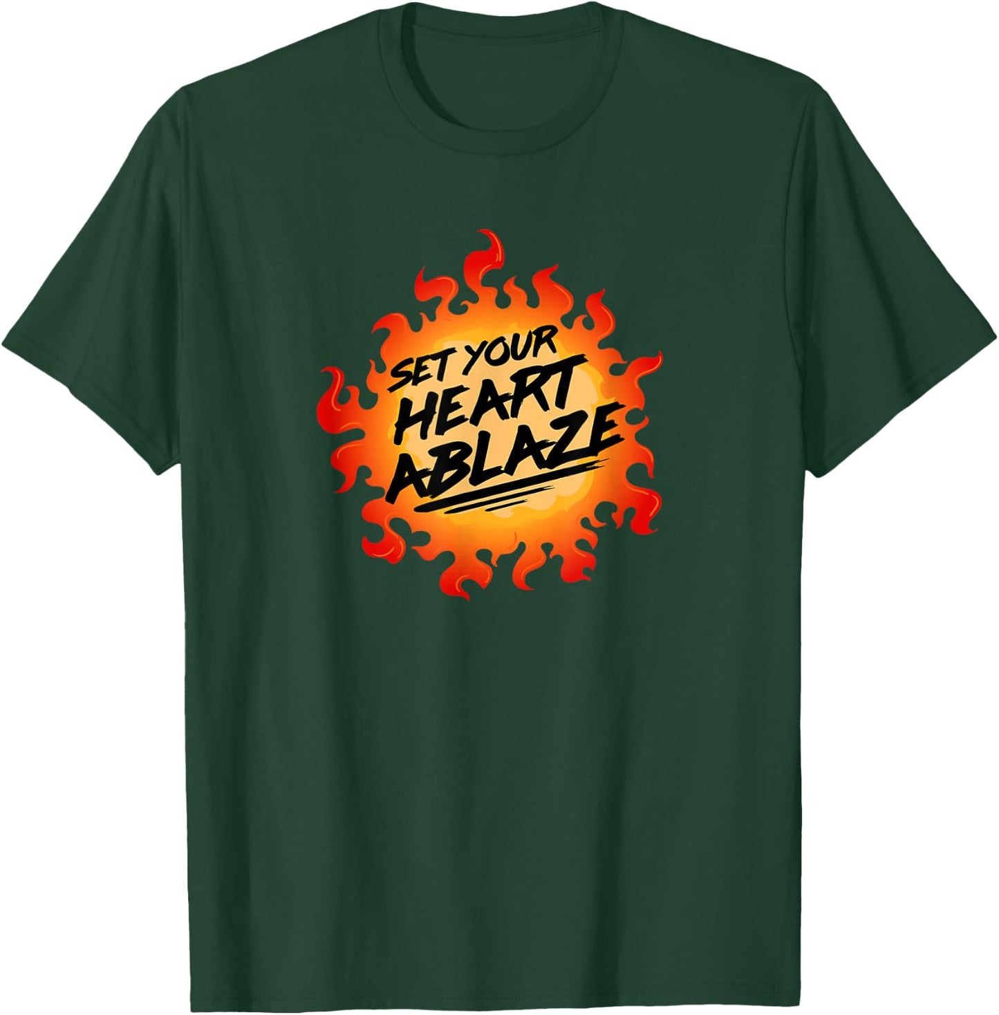 Set Your Heart Ablaze T-Shirt - T-Shirt | Forest