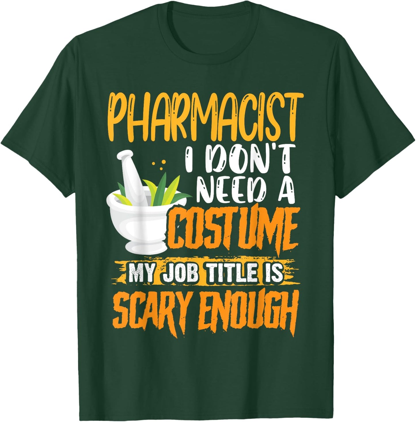Pharmacy Technician Stud Pharmacist Halloween Costume T-Shirt - T-Shirt | Forest