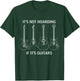 Musician Humor It’s Not Hoarding If It’s Guitars T-Shirt - T-Shirt | Forest