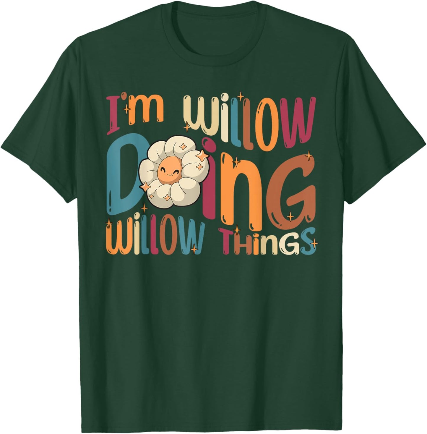 I'm Willow Doing Willow Things, Funny Groovy Retro Willow T-Shirt - T-Shirt | Forest