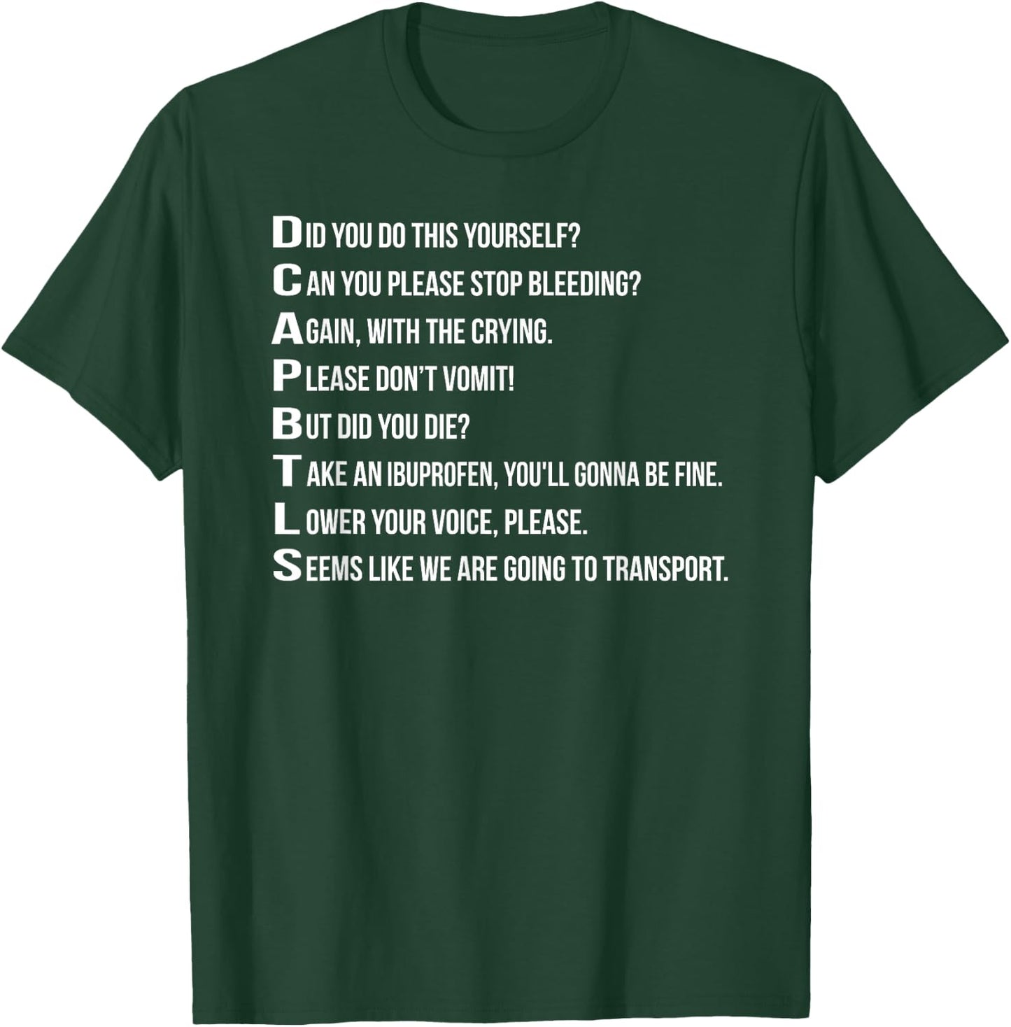 Funny EMT Emergency Medical Technician T-Shirt - T-Shirt | Forest