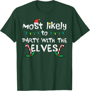 Christmas Likely Party With Elve Xmas Family Match Men Women T-Shirt - T-Shirt | Forest