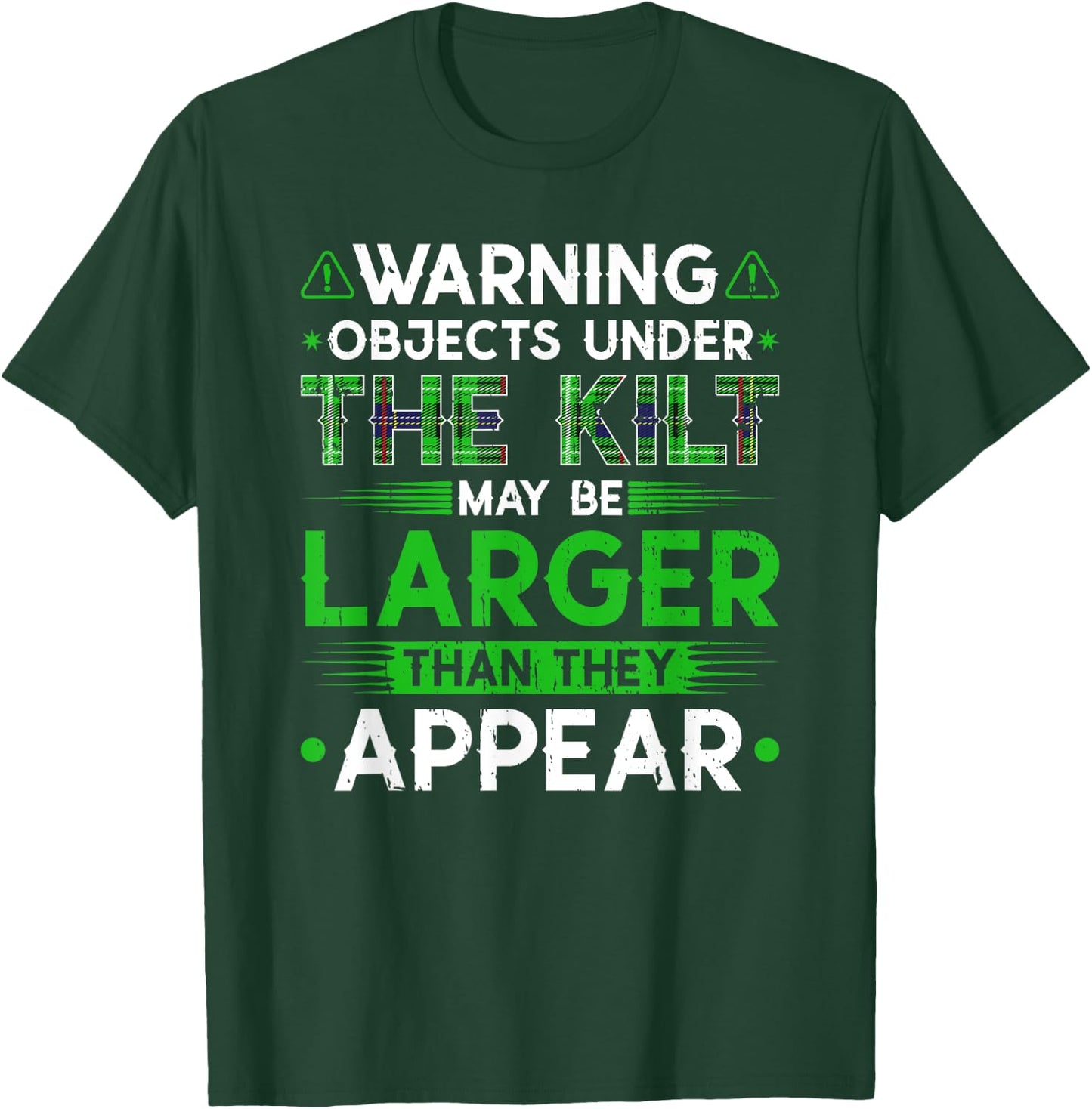 Warning Objects Under Kilt May Be Larger Scottish Irish T-Shirt - T-Shirt | Forest