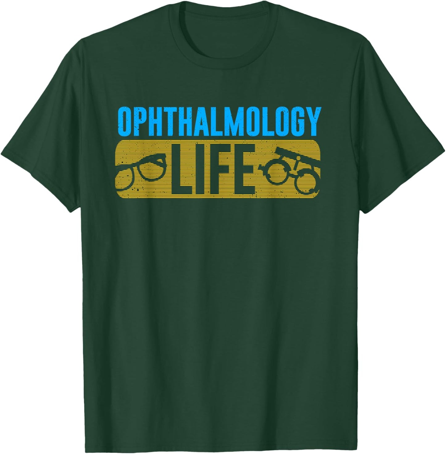Ophthalmology Life Ophthalmologist Ophthalmic Eye Surgeon T-Shirt - T-Shirt | Forest