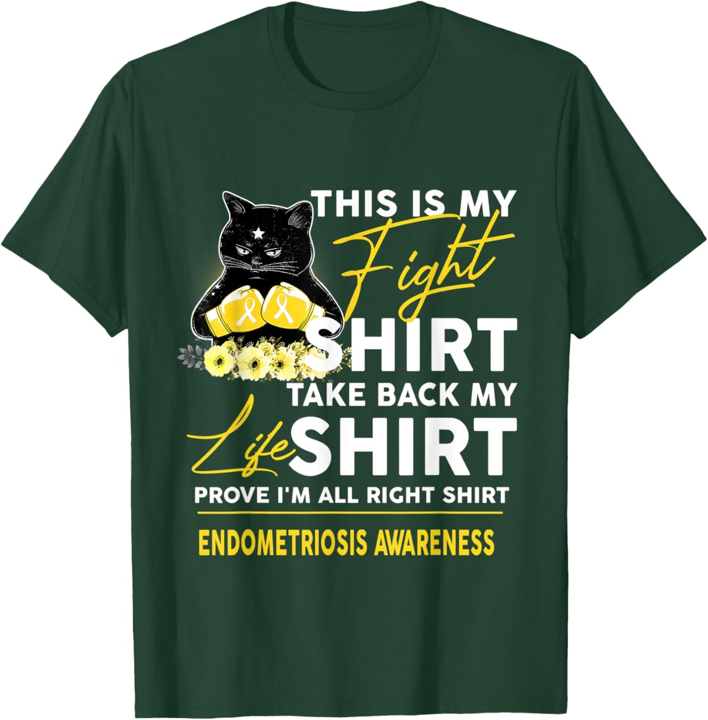 We Wear Endometriosis Awareness Funny Cat T-Shirt - T-Shirt | Forest