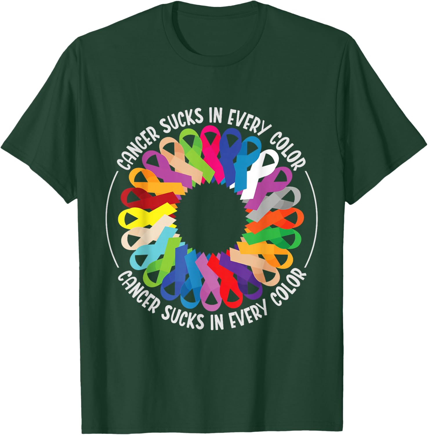Cancer Sucks In Every Color Fighter | Funk Cancer T-Shirt - T-Shirt | Forest