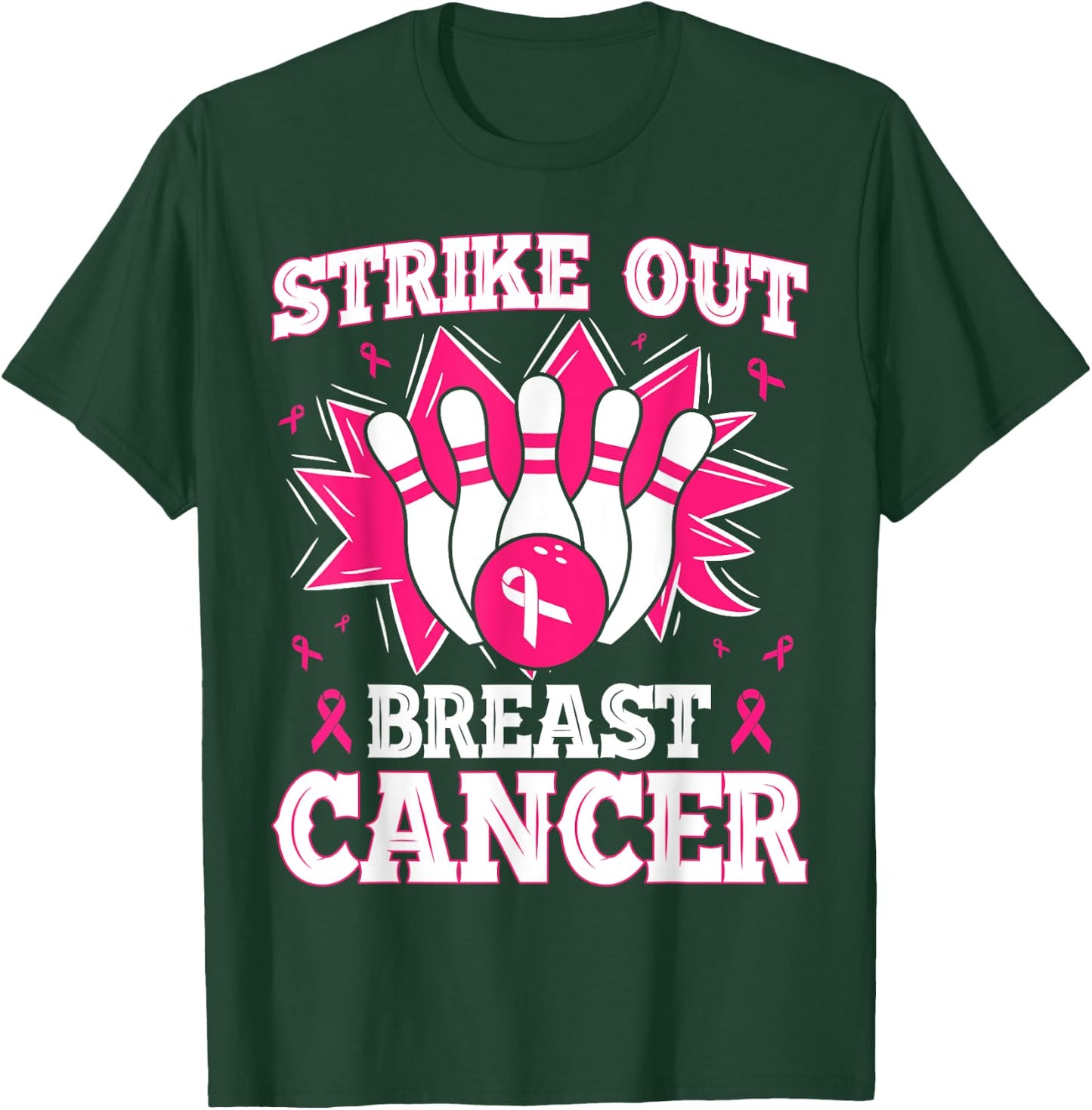 Strike Out Bowling Pink Ribbon Breast Cancer Awareness T-Shirt - T-Shirt | Forest