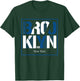 Brooklyn New York T-Shirt - T-Shirt | Forest