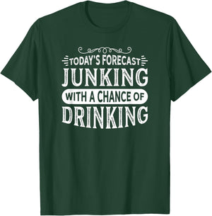 Antique Lovers Design Junking Chance of Drinking! T-Shirt - T-Shirt | Forest