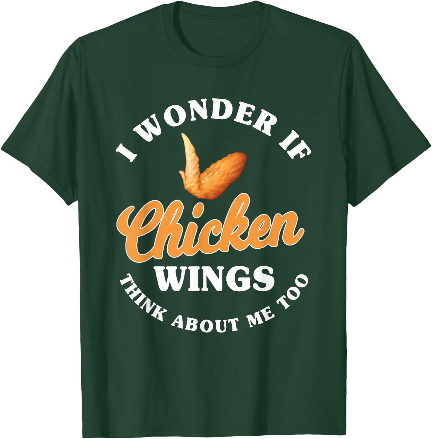 Funny Chicken Wings Saying Hot Wing Fast Food T-Shirt - T-Shirt | Forest