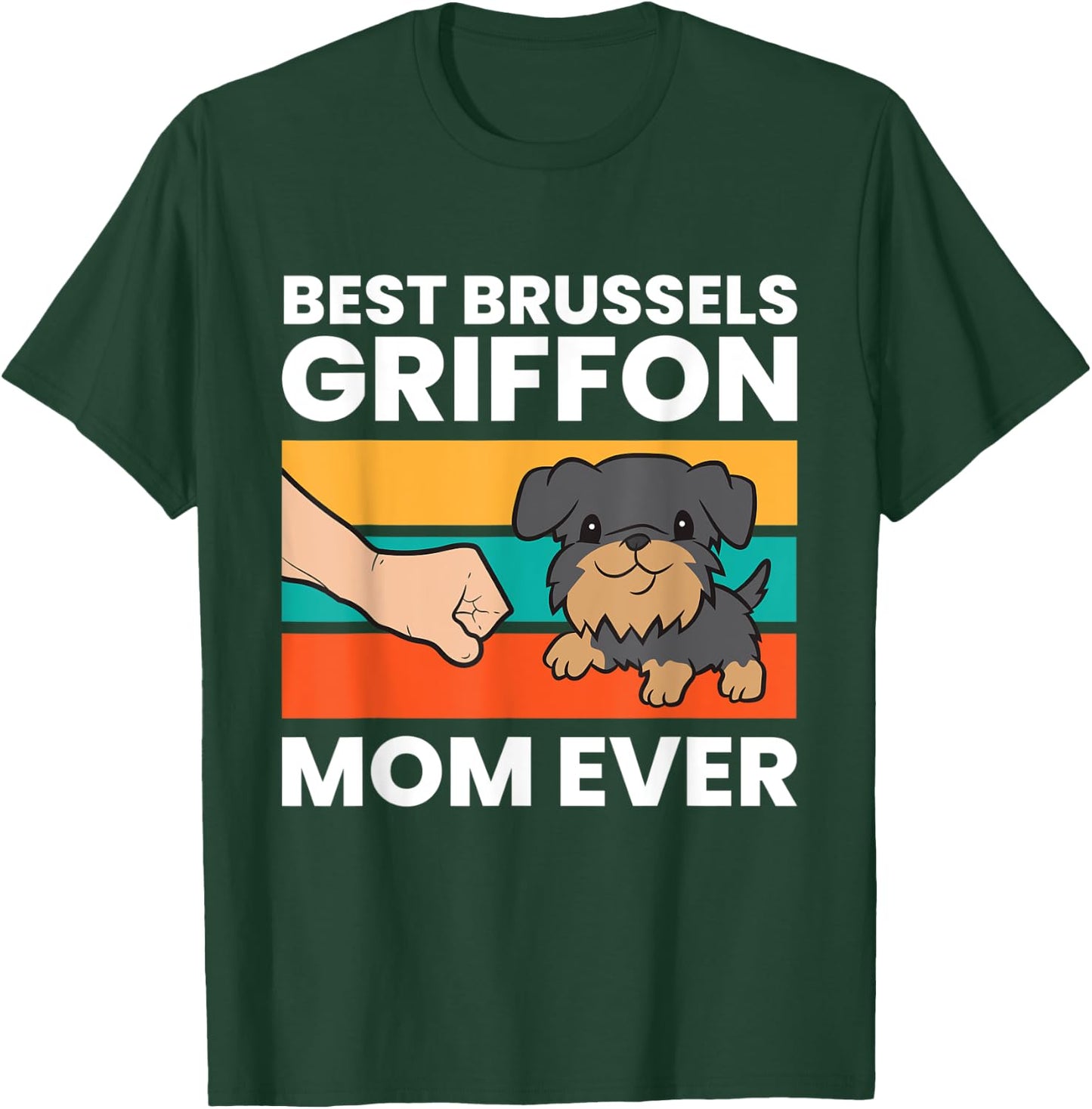 Griffon Bruxellois Dog Mom Best Brussels Griffon Mom Ever Women Kids T-Shirt - T-Shirt | Forest