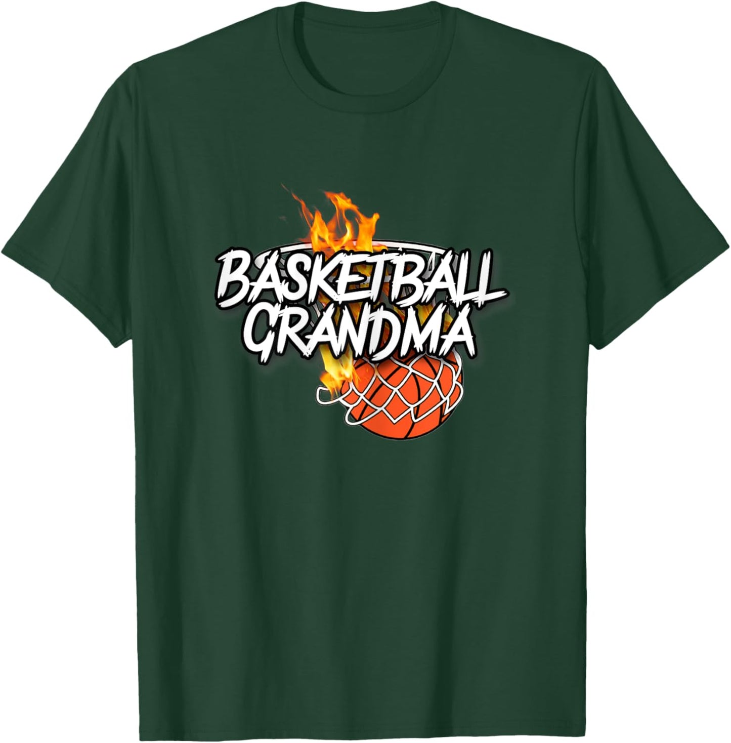 Basketball Grandma - Basketball Clothing - Fire Basketball T-Shirt - T-Shirt | Forest