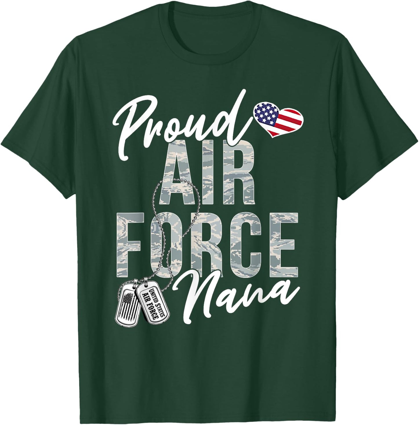Proud Air Force Nana US Air Force Graduation Nana T-Shirt - T-Shirt | Forest
