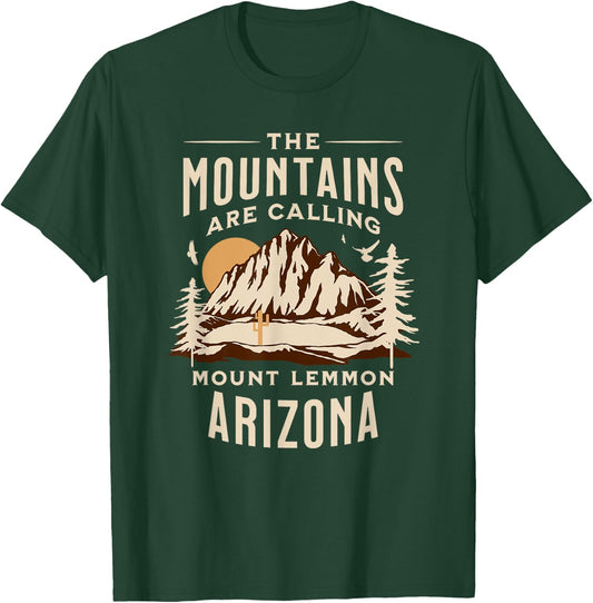 Mount Lemmon Arizona The Mountains Are Calling T-Shirt - T-Shirt | Forest
