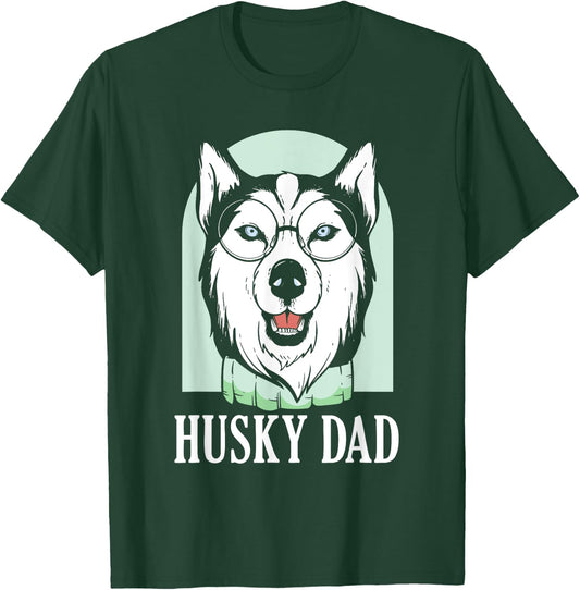 Husky Dad Huskies Lover Owner Dog Husky Father Daddy Papa T-Shirt - T-Shirt | Forest