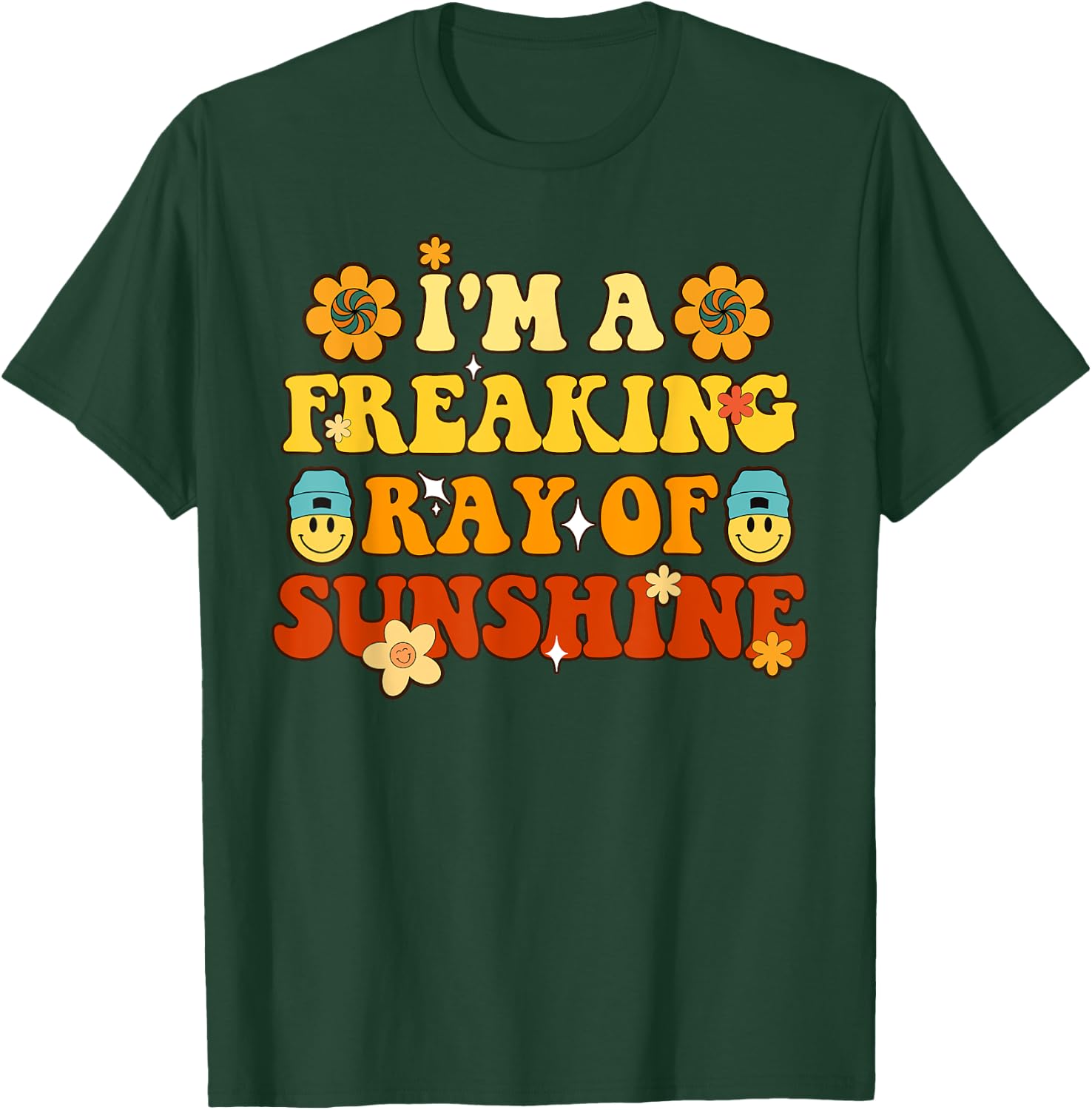 Funny I'm A Freaking Ray Of Sunshine Groovy Ray Of Sunshine Men Women T-Shirt - T-Shirt | Forest