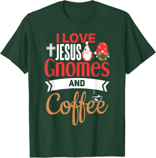 Christian Gnome Shirt Jesus Coffee Lover Garden Gnome T-Shirt - T-Shirt | Forest