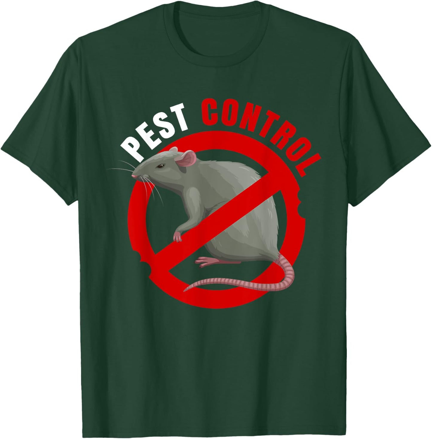 Pest Control Mouse Rat Stop Sign Deratization T-Shirt - T-Shirt | Forest