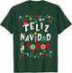 Feliz Navidad Shirt-Funny Mexican Christmas in Spanish T-Shirt - T-Shirt | Forest