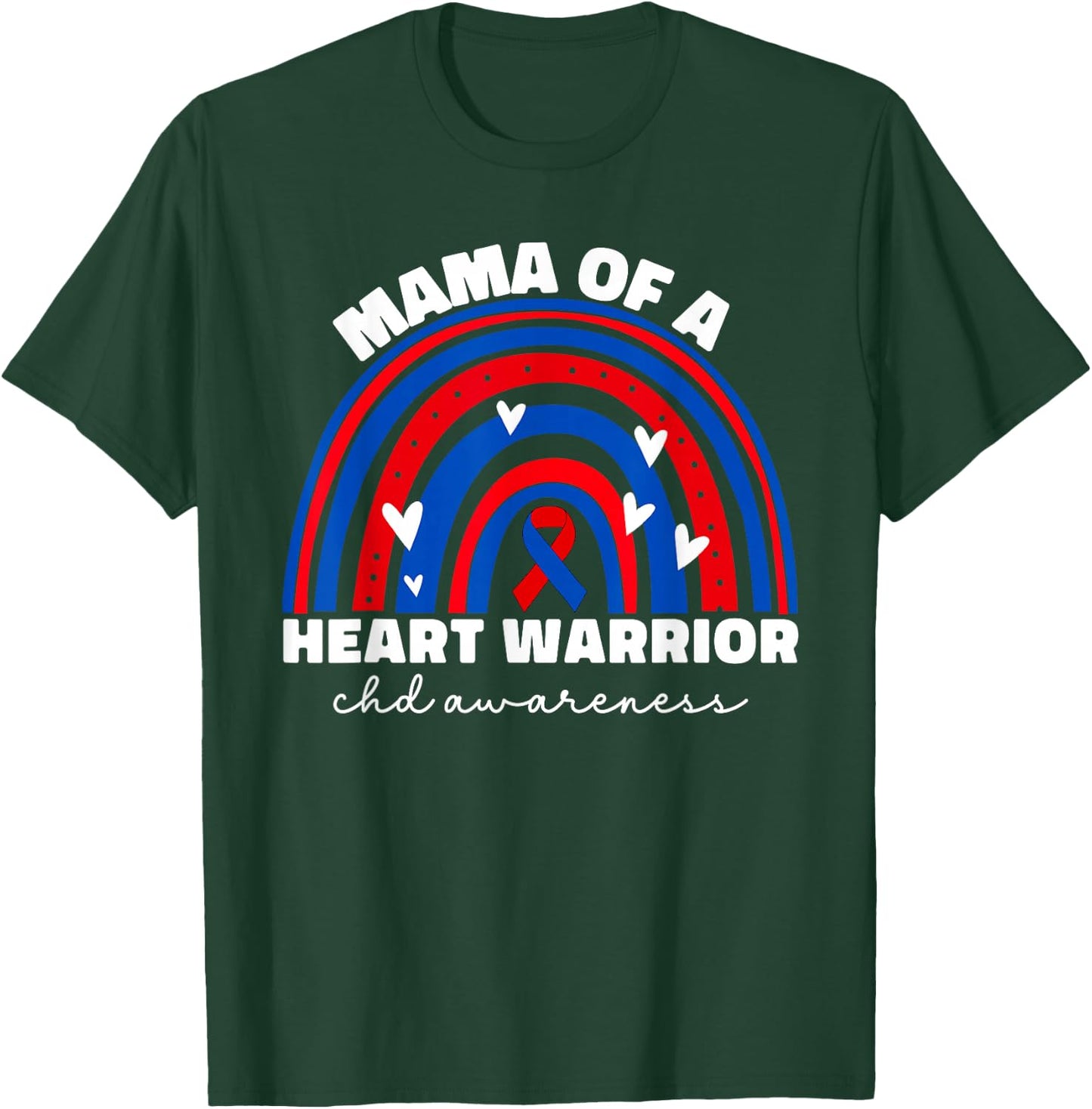 Mama of a Warrior CHD Congenital Heart Defect Awareness Mama T-Shirt - T-Shirt | Forest
