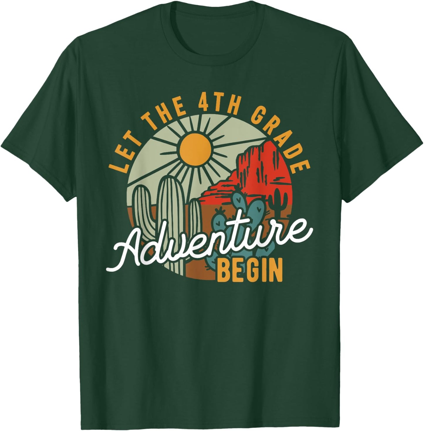 Let the 4th Grade Adventure Begin 4th Grade Teacher Students Women Girls Kids T-Shirt - T-Shirt | Forest