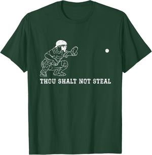 Baseball Catcher Thou Shalt Not Steal Christian Player Coach T-Shirt - T-Shirt | Forest