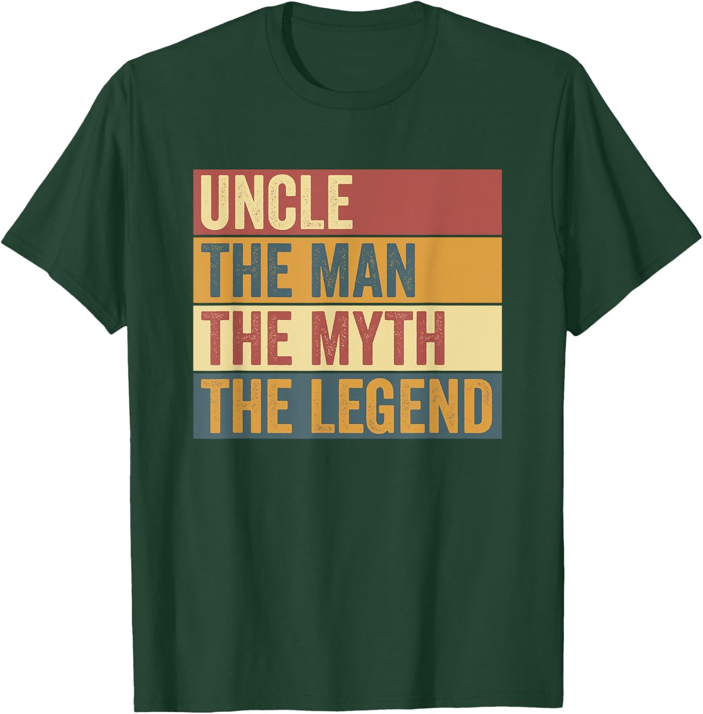 Funny Uncle Legend Saying T-Shirt - T-Shirt | Forest