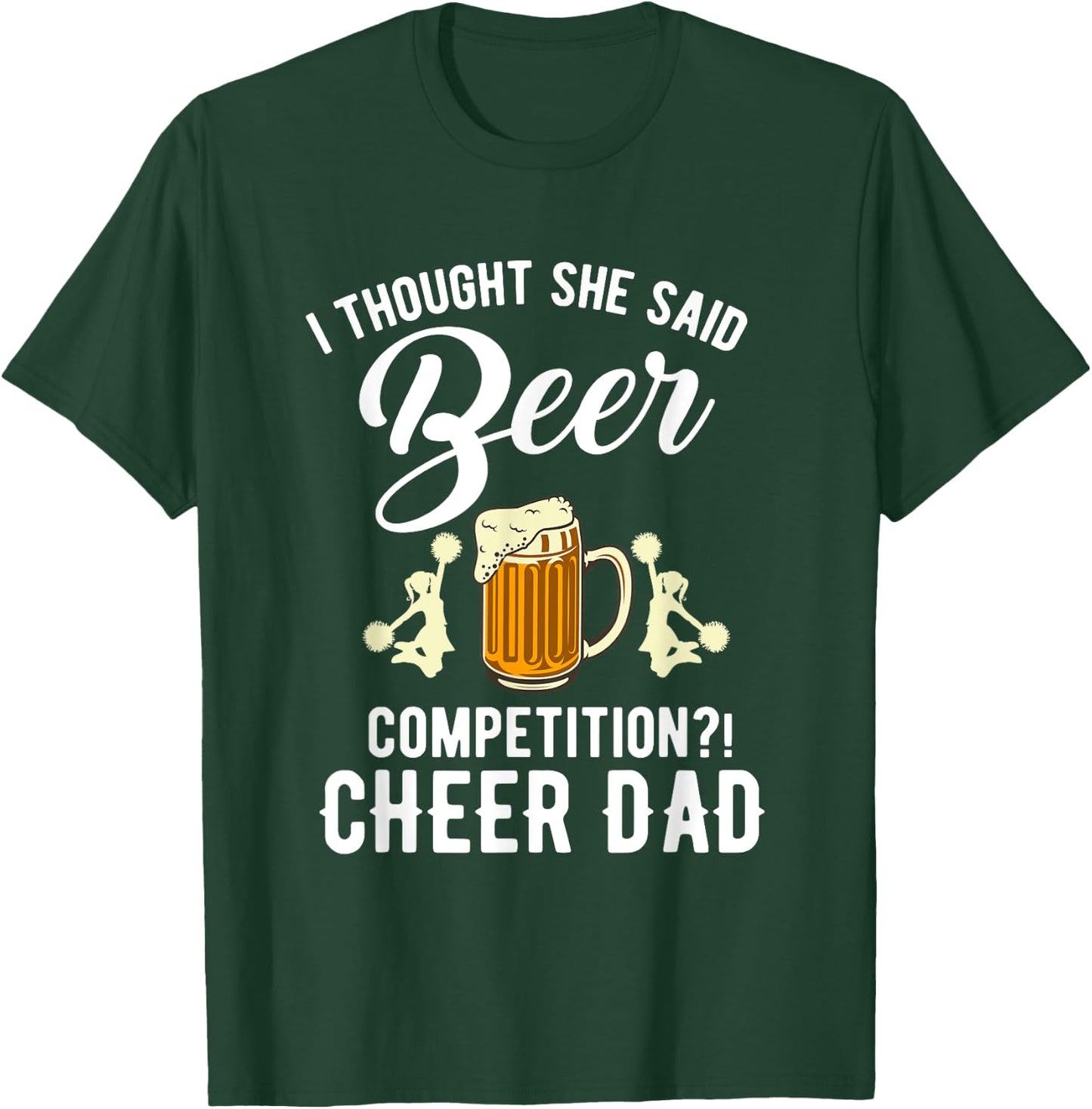 Vintage I Thought She Said Beer Competition T-Shirt - T-Shirt | Forest
