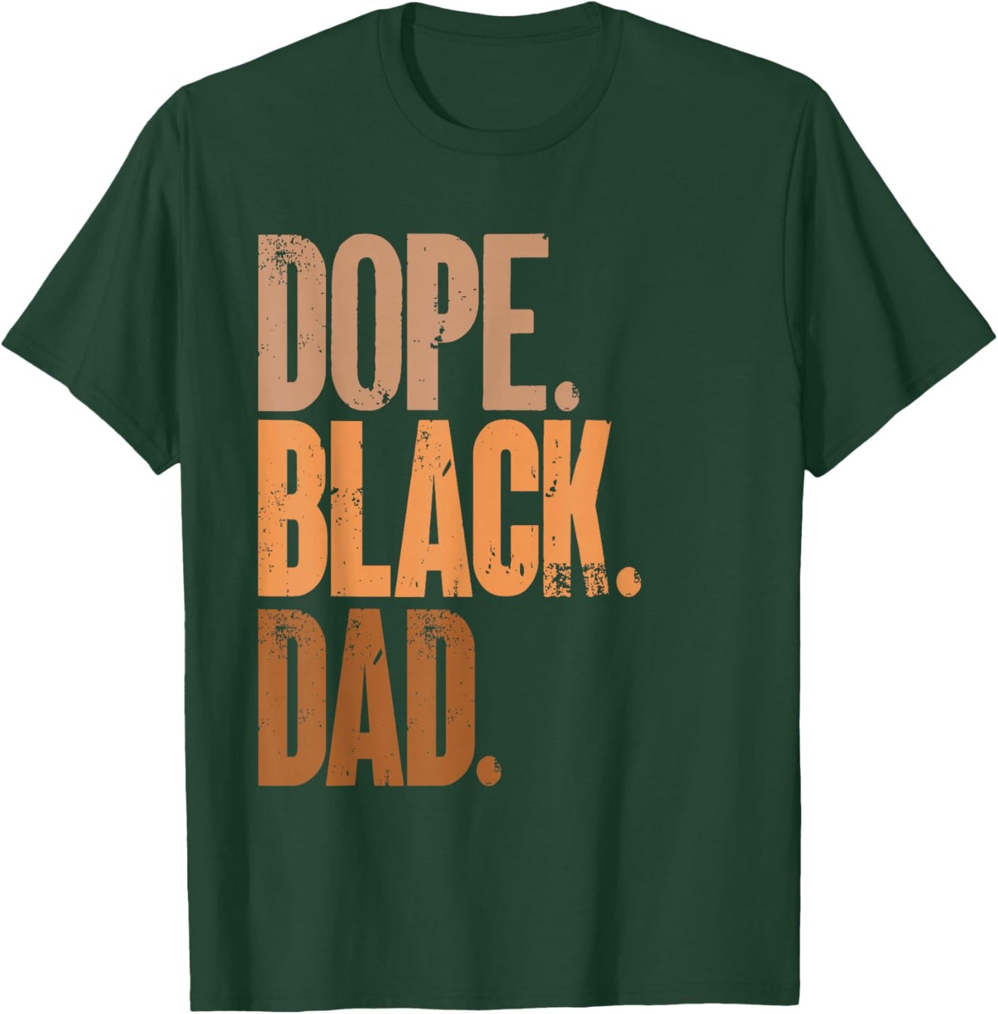 Fathers Day Dope Black Dad Black Dad T-Shirt - T-Shirt | Forest