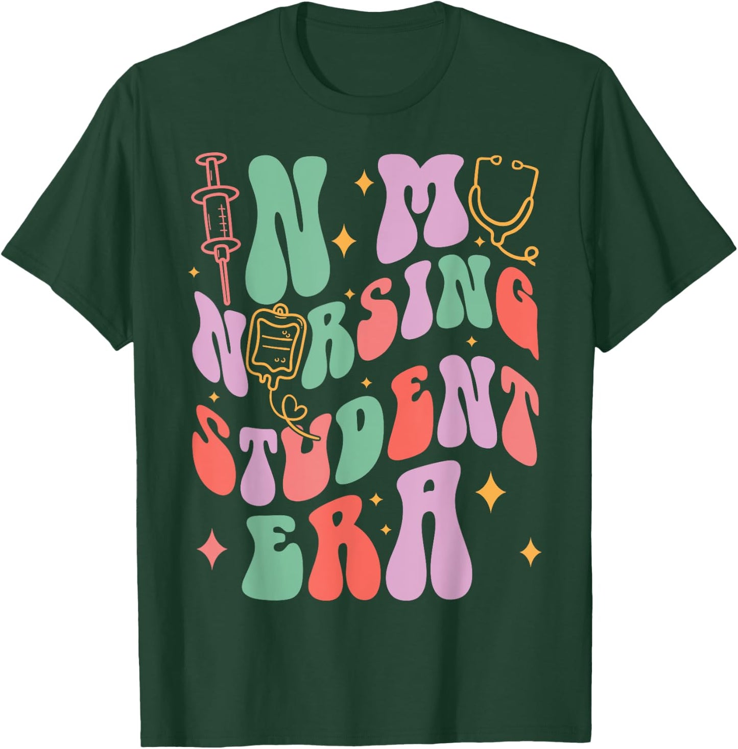 In My Nursing Student Era Groovy Nursing School Future Nurse T-Shirt - T-Shirt | Forest