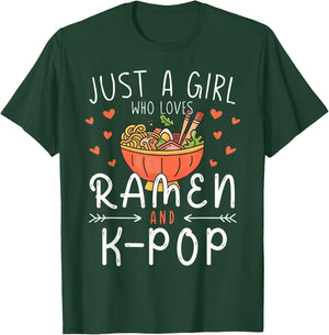 Just A Girl Who Loves Ramen and K-Pop Korean Anime Lover T-Shirt - T-Shirt | Forest