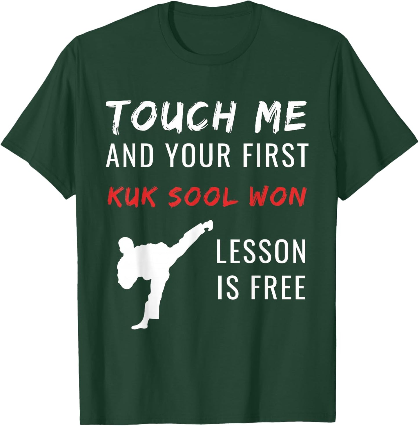 Kuk Sool Won Martial Arts Taekwondo Free Lesson Practice T-Shirt - T-Shirt | Forest