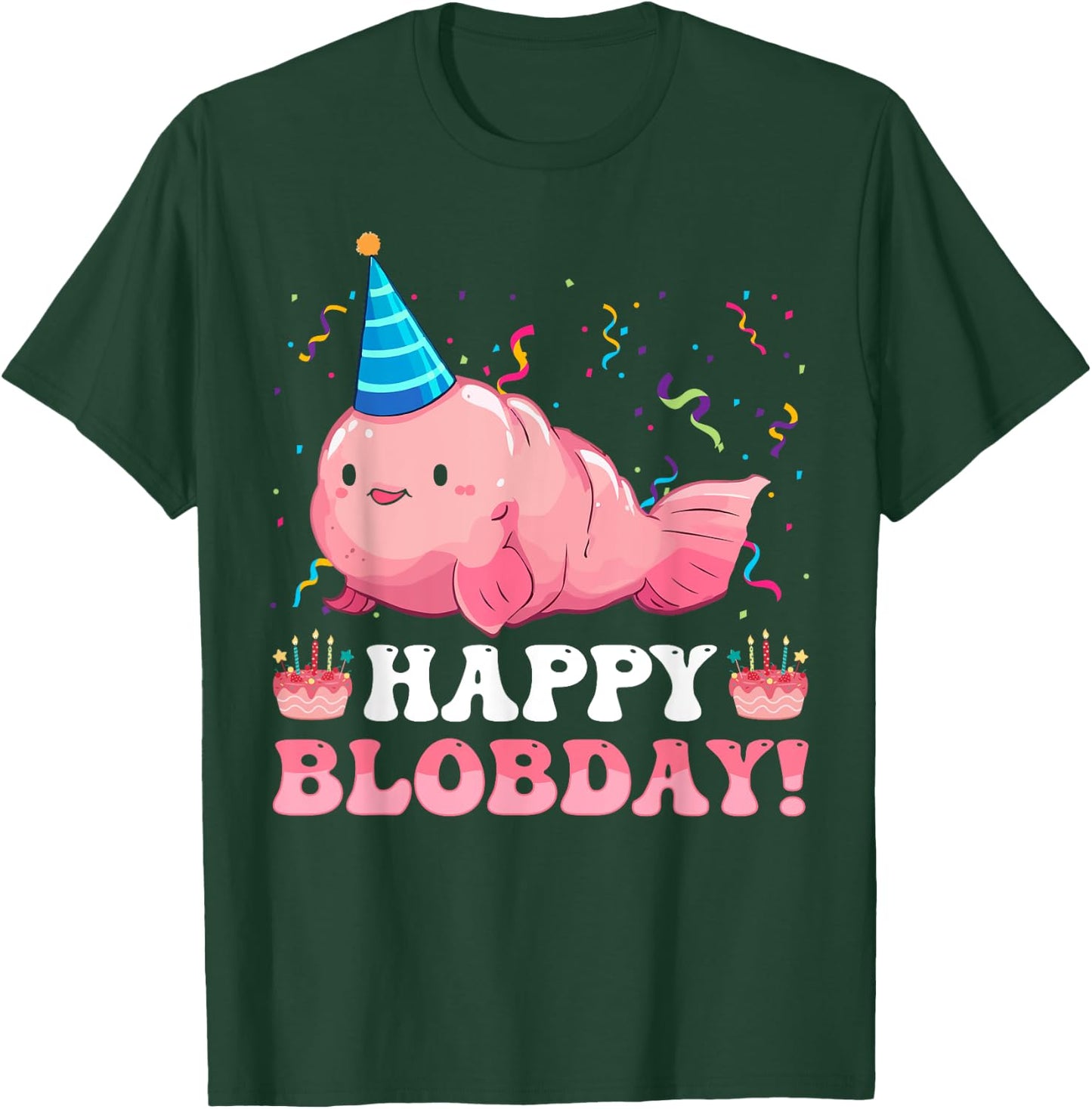 Happy Blobday! Funny Blobfish Birthday Sea Animal T-Shirt - T-Shirt | Forest