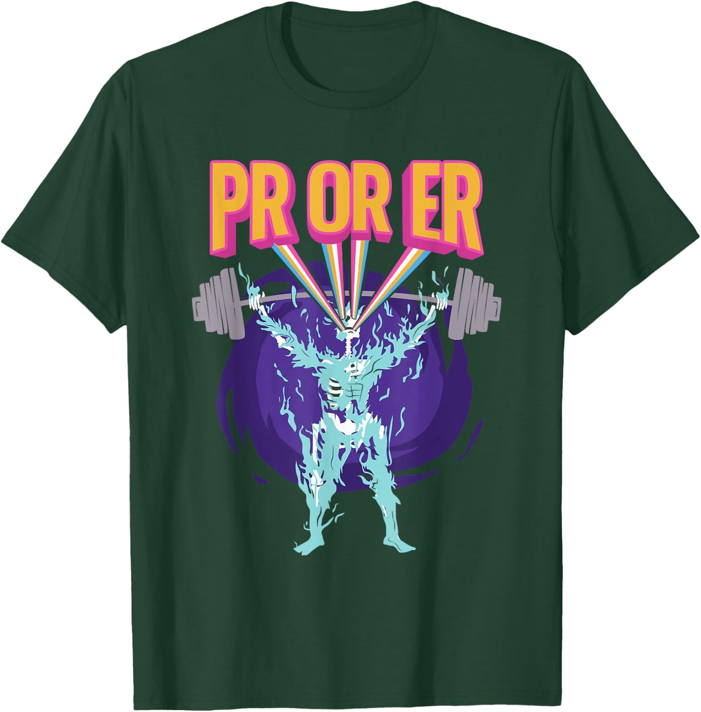 PR Or ER, Workout Bodybuilding Gym Weightlifting T-Shirt - T-Shirt | Forest