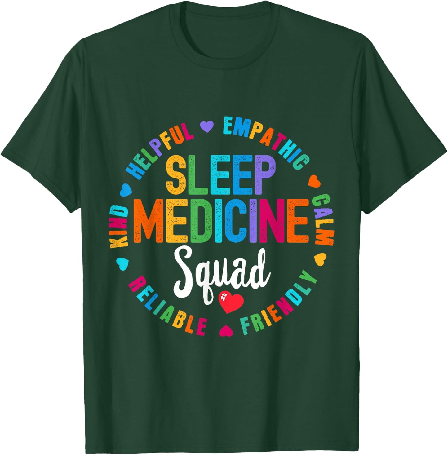 Sleep Medicine Squad Nurse Team Registered Nursing T-Shirt - T-Shirt | Forest