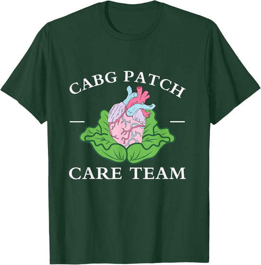 CABG Patch Care Team Nurse Cabbage Heart Nurse Week T-Shirt - T-Shirt | Forest