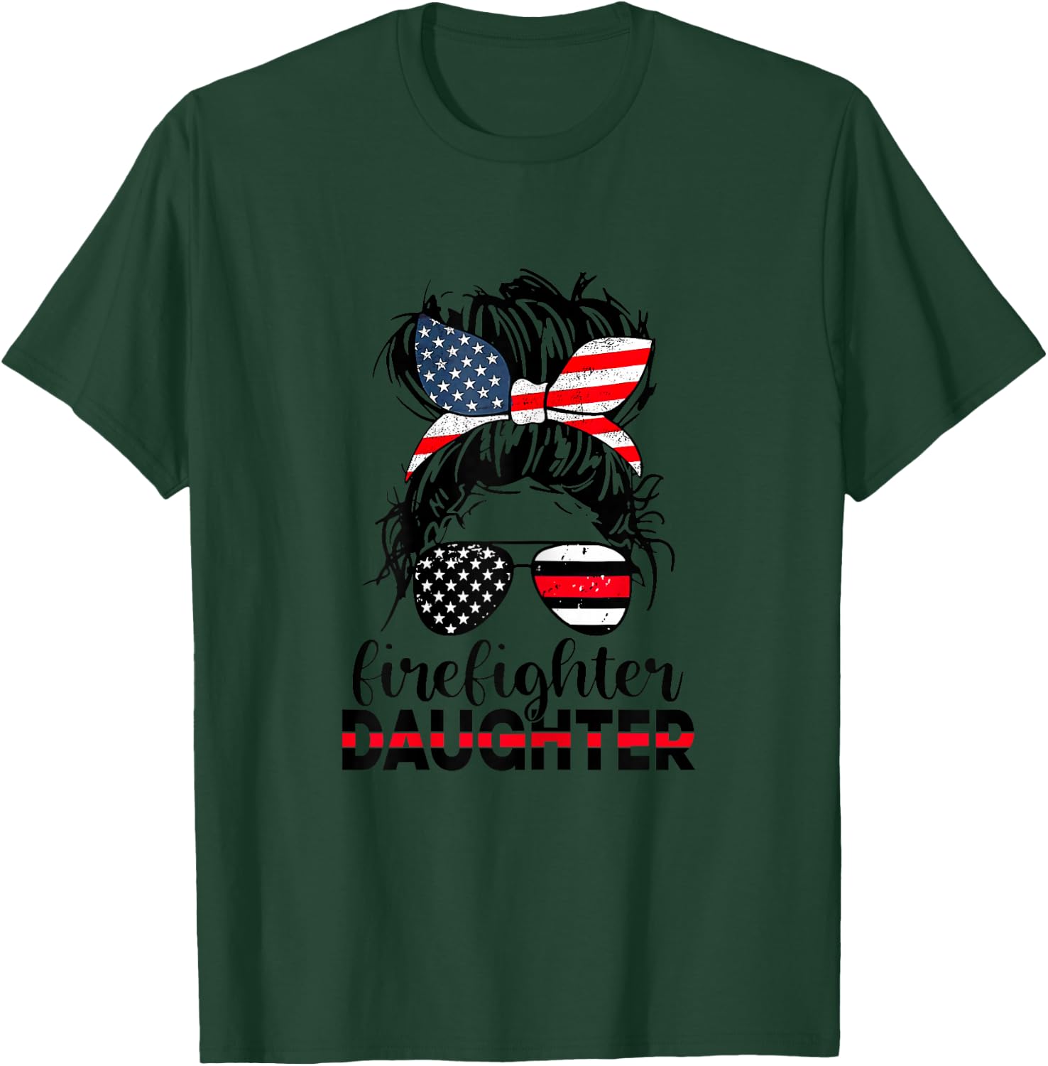 Firefighter Daughter Thin Red Line Messy Bun Classic T-Shirt - T-Shirt | Forest