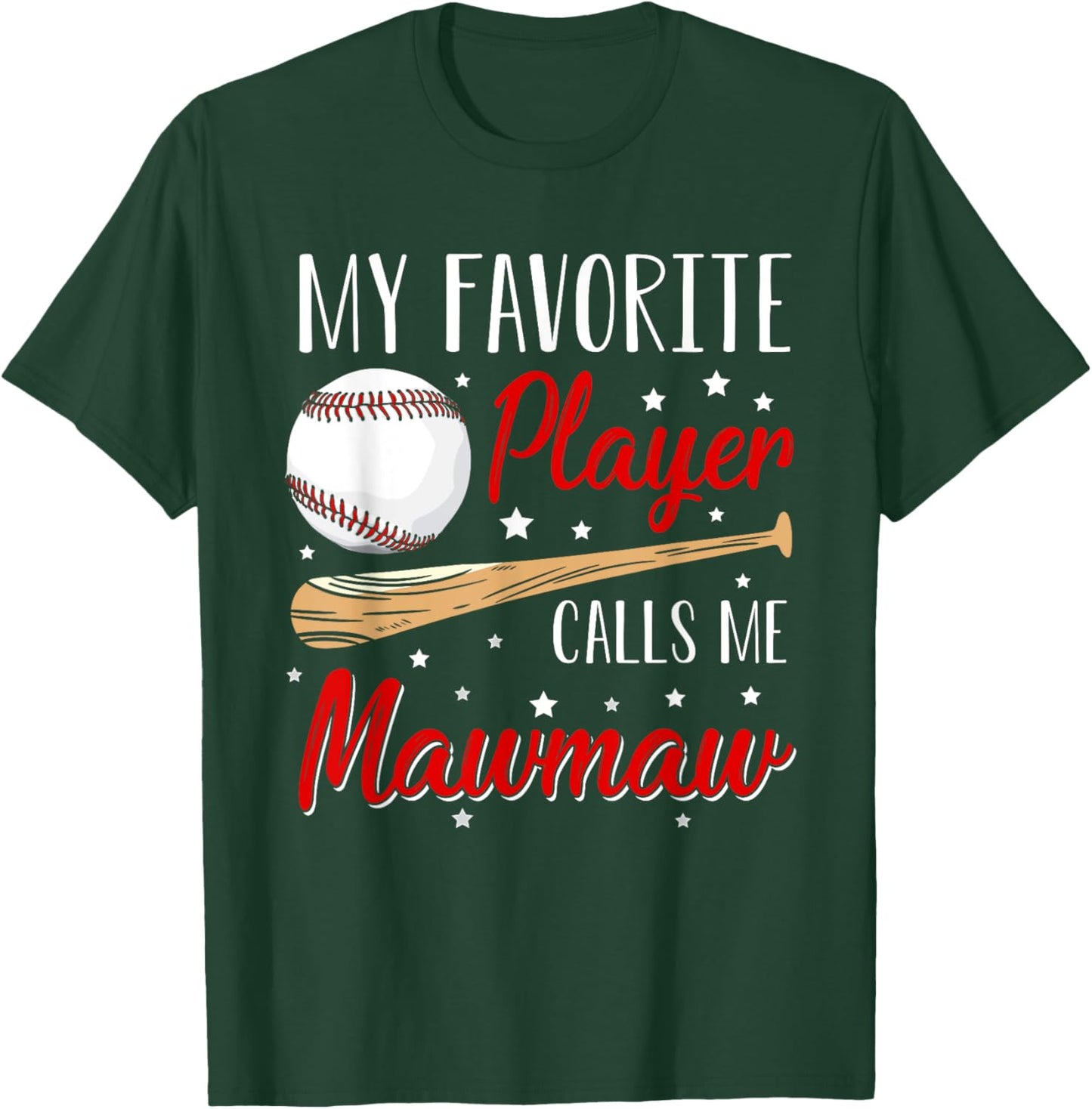 Baseball My Favorite Player Calls Me Mawmaw Heart Grandma T-Shirt - T-Shirt | Forest