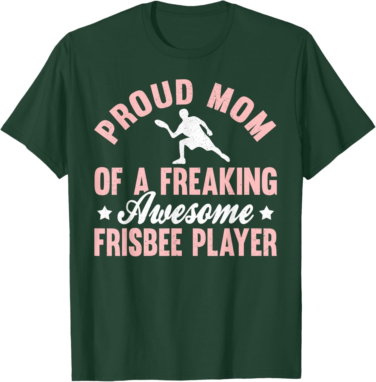 Frisbee Player Ultimate Frisbee Disc Golf Mom Mother T-Shirt - T-Shirt | Forest