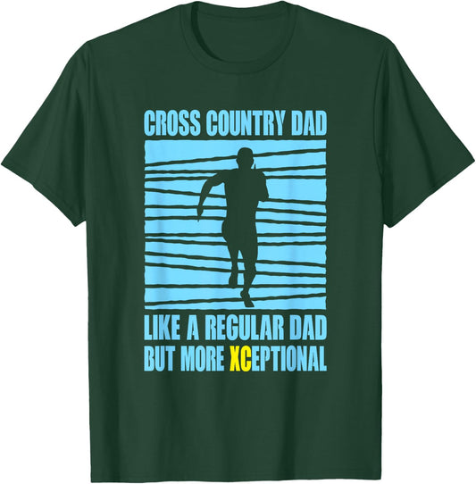 Cross Country Dad Like A Regular XC Cross Country Running T-Shirt - T-Shirt | Forest