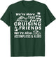 We're More Than Just Cruising Friends We're Also Accomplices T-Shirt - T-Shirt | Forest