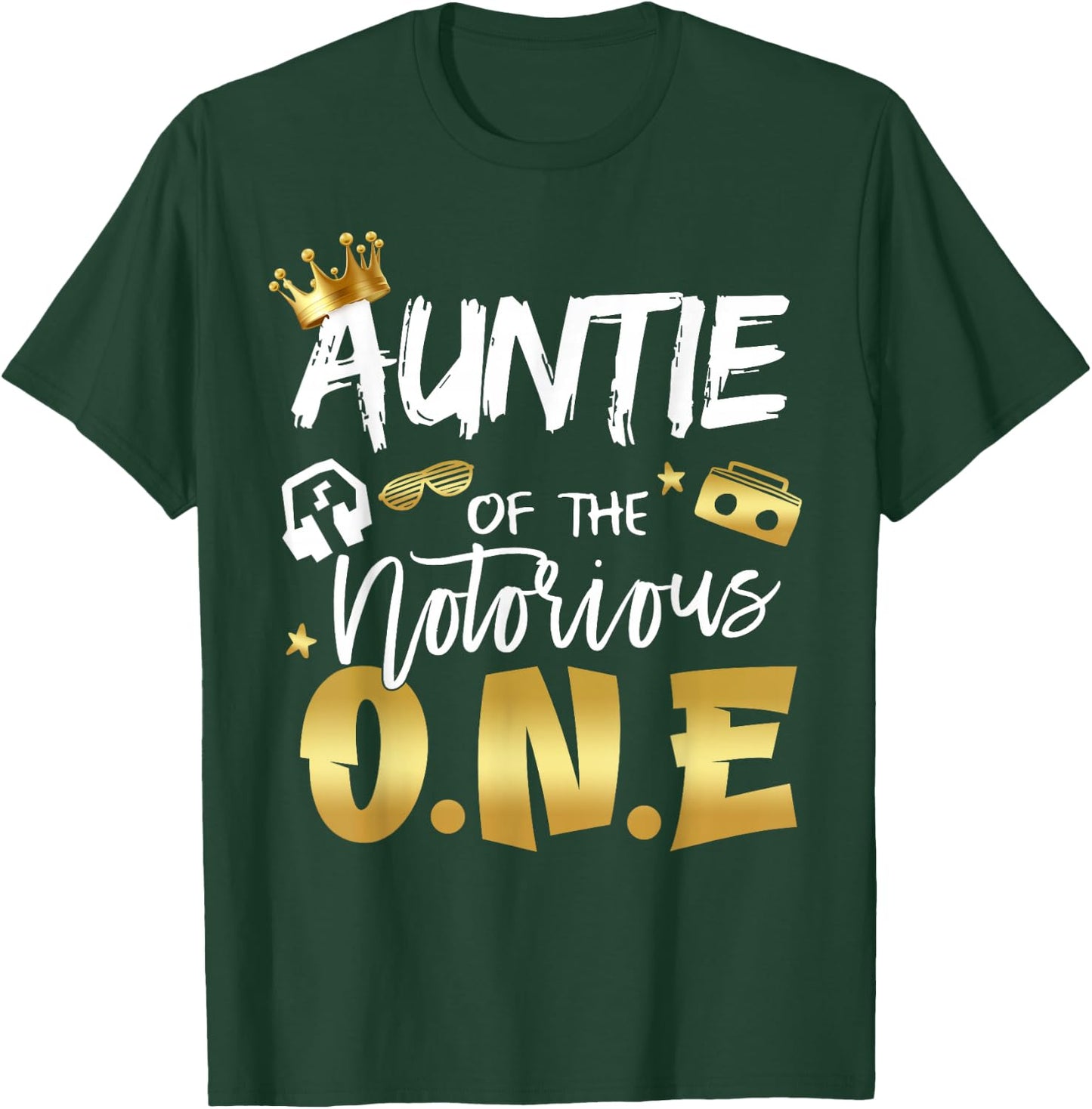 Auntie Of The Notorious One Old School Hip Hop 1st Birthday T-Shirt - T-Shirt | Forest